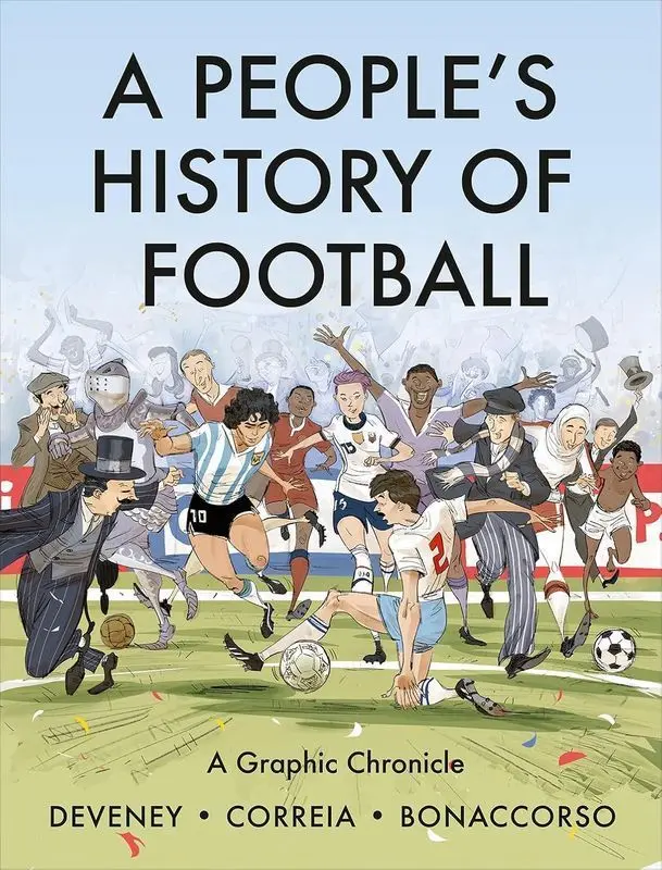 Książka - A People's History of Football. A Graphic Chronicle