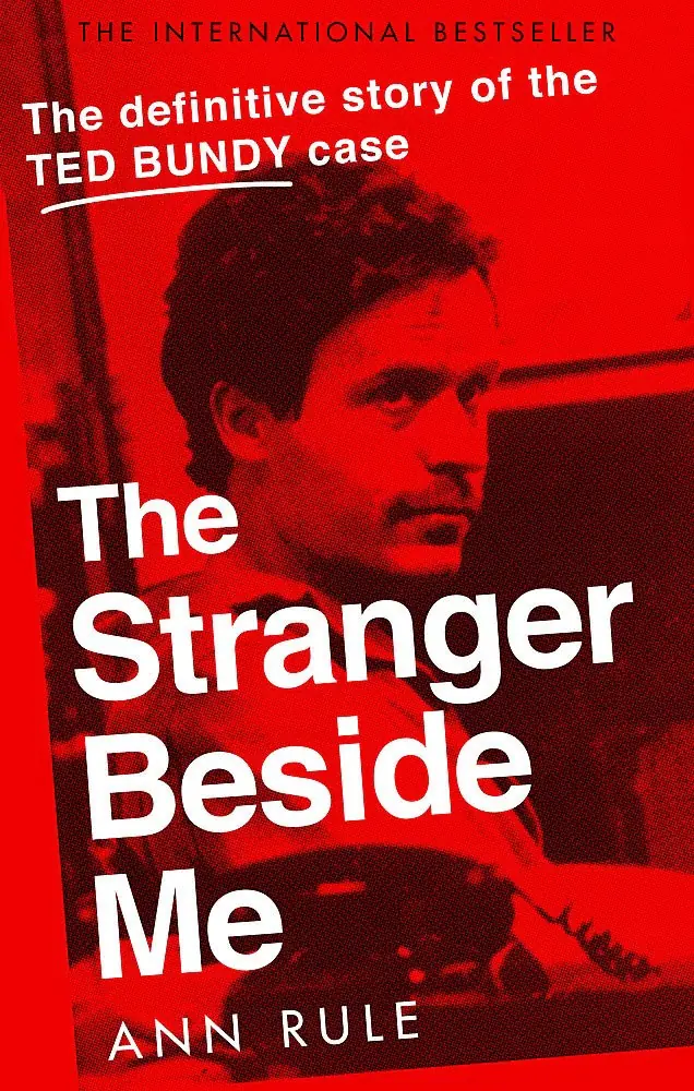 Książka - The Stranger Beside Me: The Inside Story of Serial Killer Ted Bundy (New Edition)