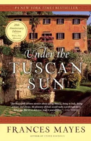 Książka - Under the Tuscan Sun: At Home in Italy