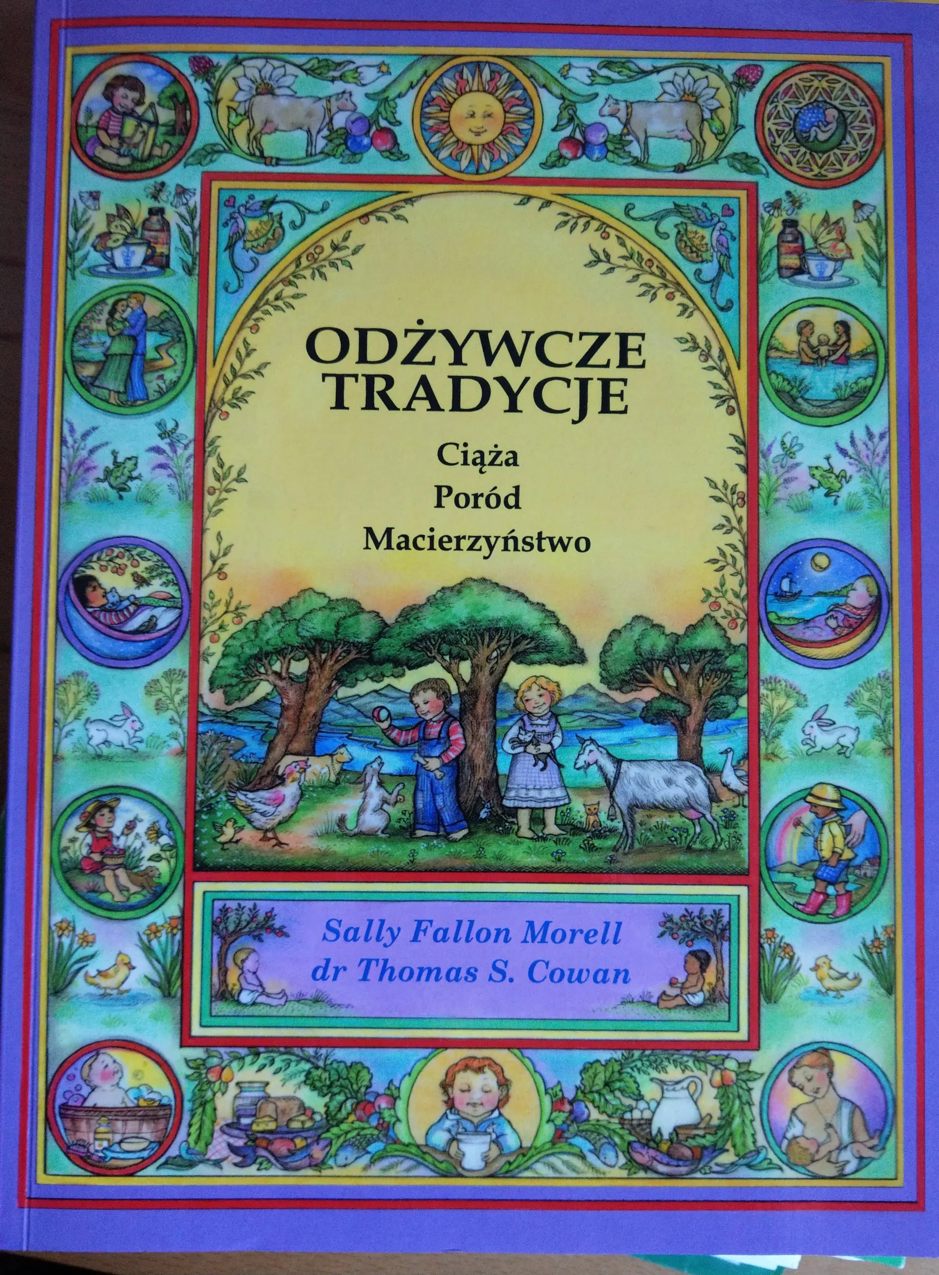 Książka - Odżywcze Tradycje. Ciąża, poród, macierzyństwo.