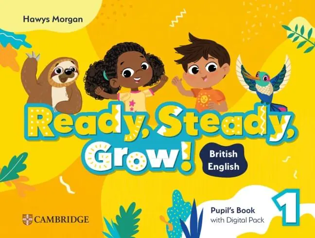 Książka - Ready, Steady, Grow! 1 Pupil`s Book with Digital Pack British English
