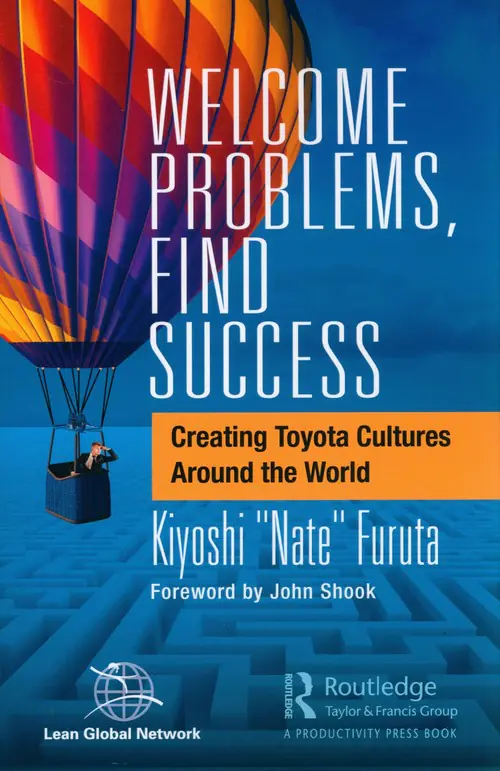 Książka - Welcome Problems, Find Success. Creating Toyota Cultures Around the World