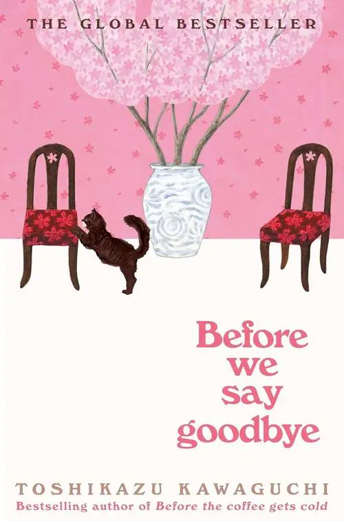 Książka - Before We Say Goodbye. Before the Coffee Gets Cold. Book 4