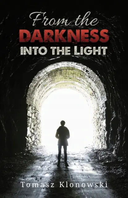 Książka - From the Darkness into the Light