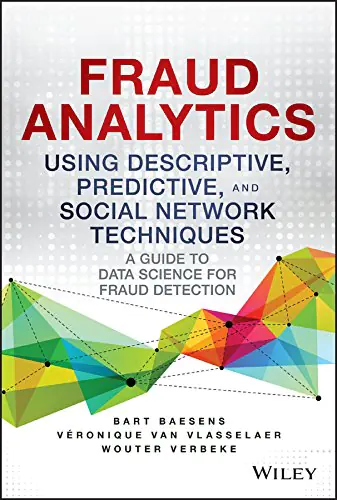 Książka - Fraud Analytics Using Descriptive, Predictive, and Social Ne