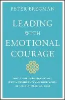Książka - Leading With Emotional Courage