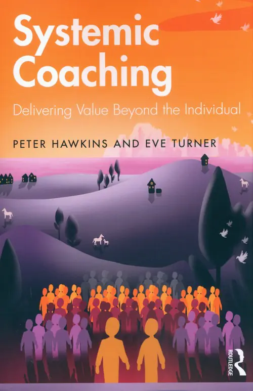 Książka - Systemic Coaching: Delivering Value Beyond the Individual