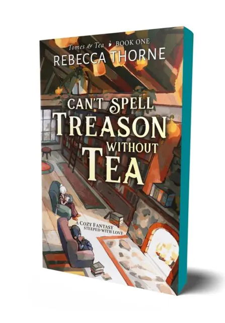 Książka - Tomes & Tea, Can't Spell Treason Without Tea