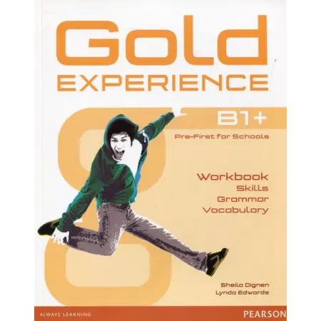 Gold Experience B1+ Workbook. Pre-First for Schools