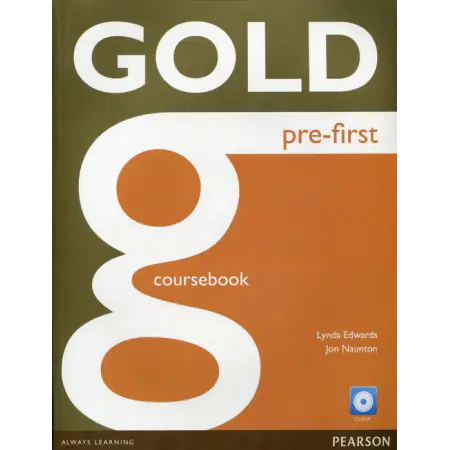 Gold Pre. First Coursebook with CD