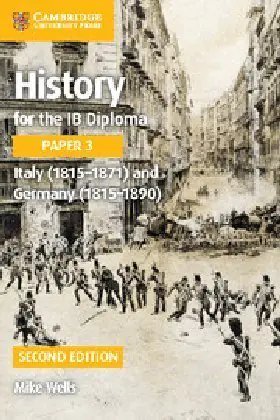 Książka - History for the IB Diploma Paper 3 Italy (1815-1871) and Ger
