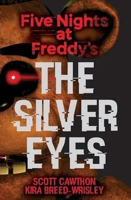 Książka - Five Nights at Freddy's: The Silver Eyes