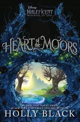 Książka - Heart of the Moors: An Original Maleficent: Mistress of Evil Novel (2019)