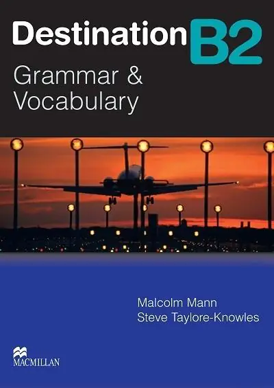 Destination B2 Grammar&Vocabulary SB