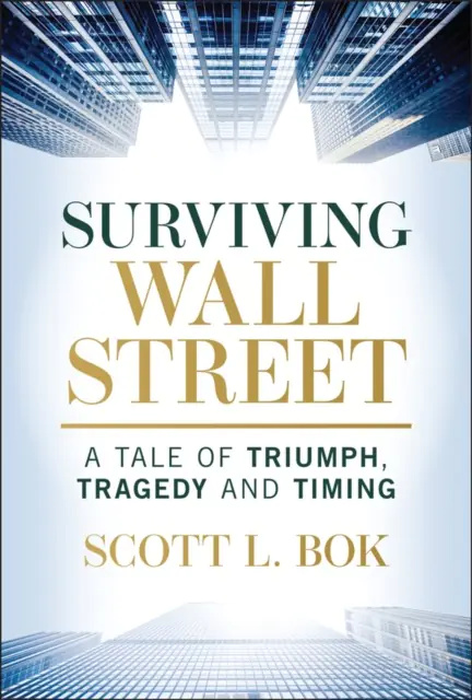 Książka - Image for Surviving Wall Street. A Tale of Triumph, Tragedy, and Timing wer. angielska