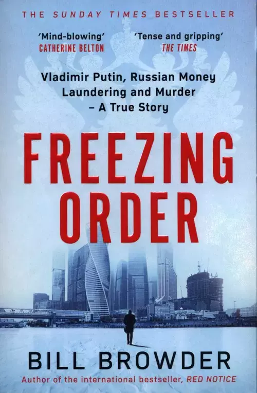 Książka - Freezing Order Vladimir Putin, Russian Money Laundering and Murder - A True Story