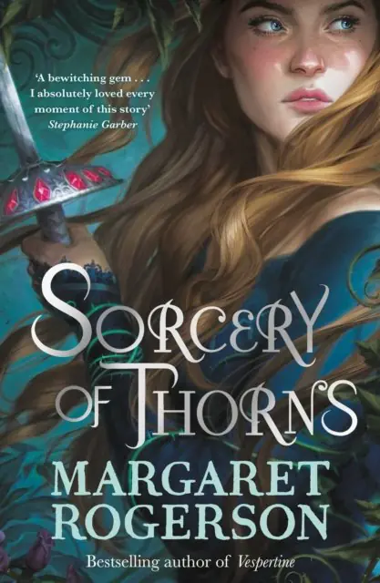 Książka - Sorcery of Thorns. Heart-racing fantasy from the New York Times bestselling author of An Enchantment of Ravens