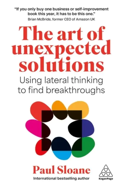 Książka - The Art of Unexpected Solutions. Using Lateral Thinking to Find Breakthroughs