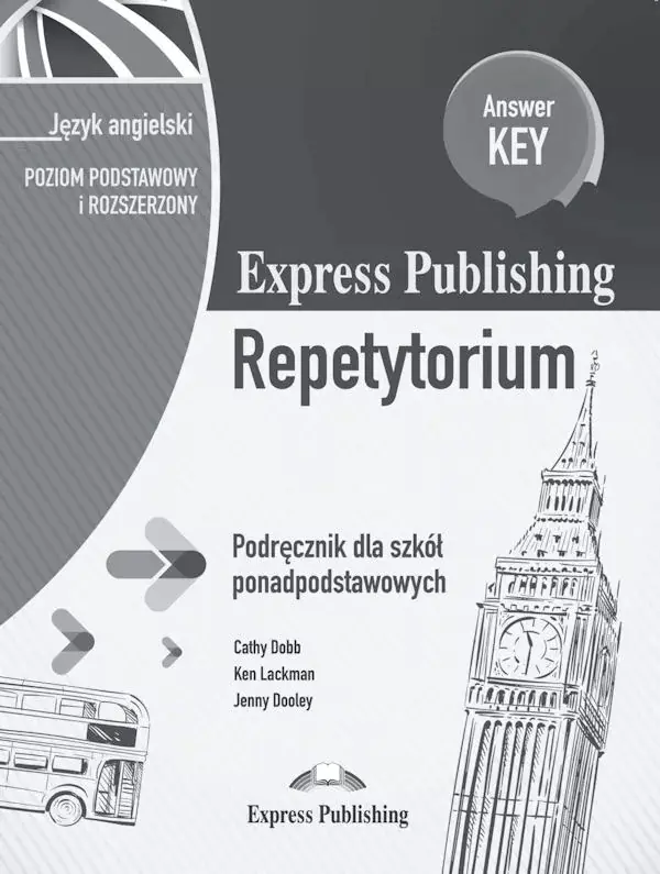 Książka - Express Publishing Repetytorium. Język angielski. Podręcznik. Poziom podstawowy i rozszerzony. Szkoła ponadpodstawowa + Answer Key