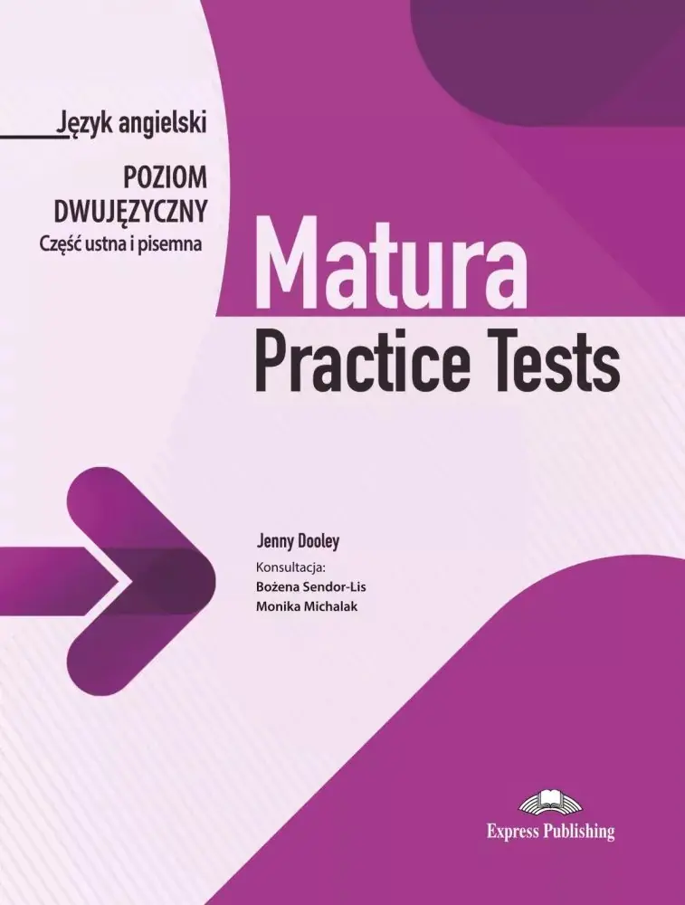 Książka - Matura Practice Tests. Język angielski. Poziom dwujęzyczny. Część ustna i pisemna
