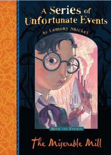 Książka - A Series of Unfortunate Events 04. The Miserable Mill