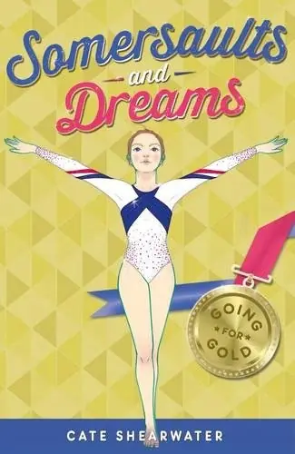 Książka - Somersaults and Dreams: Going for Gold