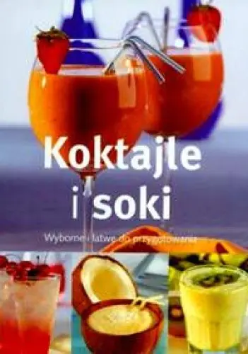 Książka - Koktajle i soki