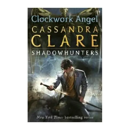 Książka - The Infernal Devices 1. Clockwork Angel