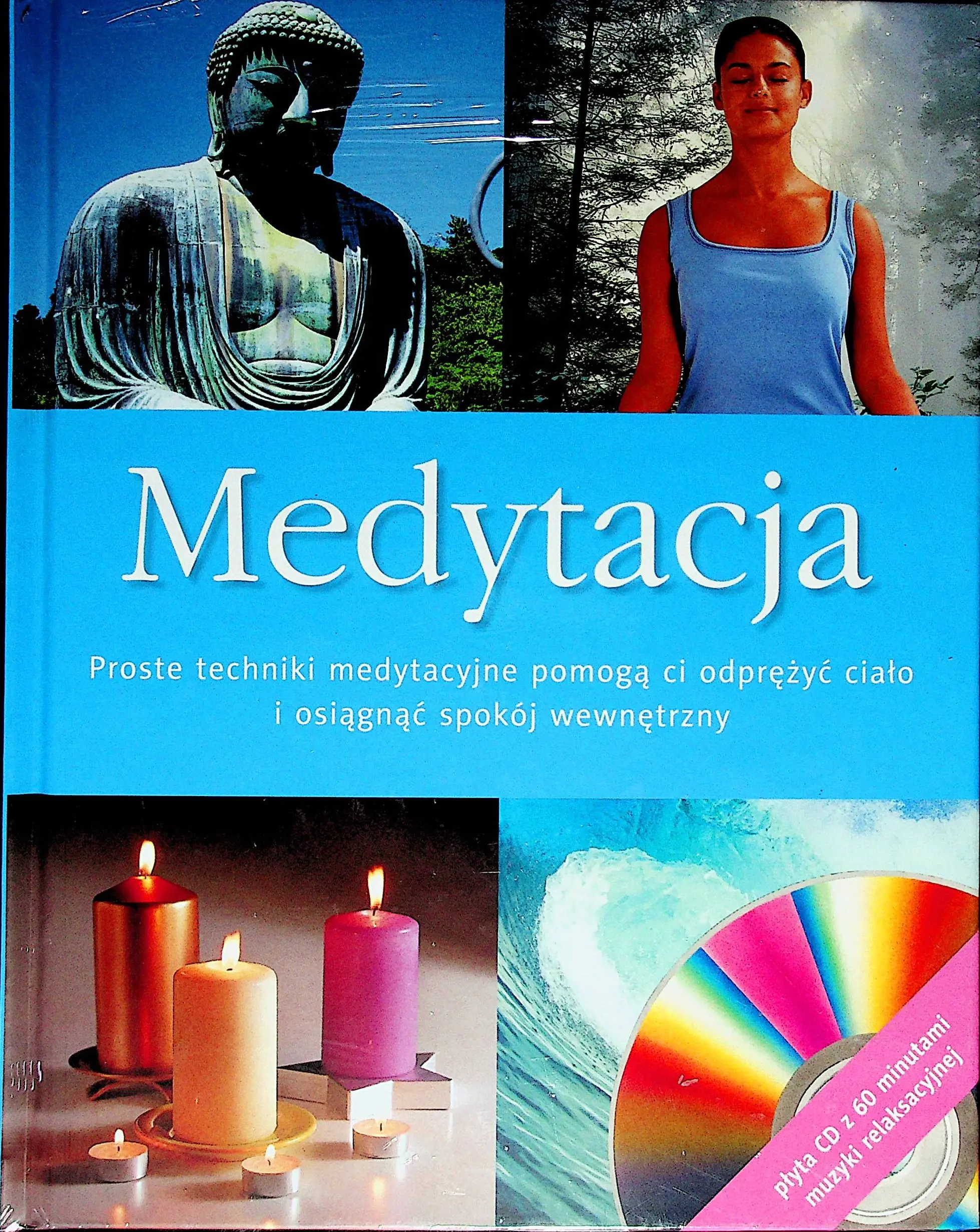 Książka - Medytacja. Proste techniki medytacji pomogą ci odprężyć ciało i osiągnąć spokój wewnętrzny