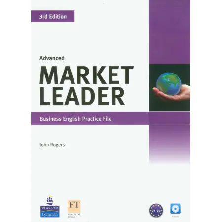 Market Leader. Advanced. Business English Practise File + CD C1-C2