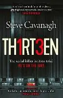 Książka - Thirteen : The serial killer isn't on trial. He's on the jury