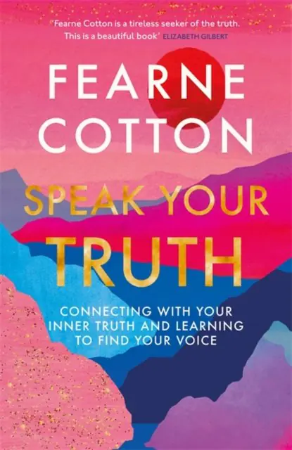 Książka - Speak Your Truth: The Sunday Times top ten bestseller