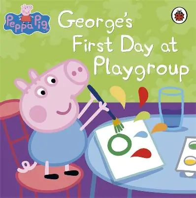 Książka - Peppa Pig. George's First Day at Playgroup