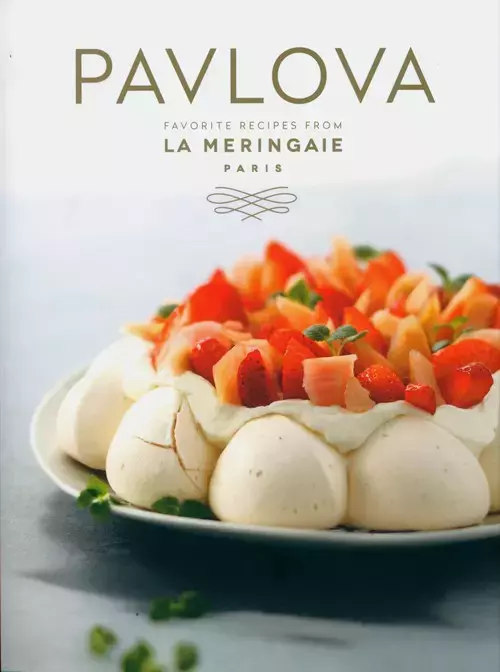 Książka - Pavlova: Favorite Recipes from La Meringaie, Paris