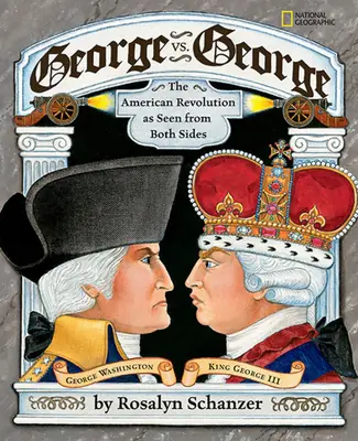 Książka - George vs. George: The American Revolution as Seen from Both Sides
