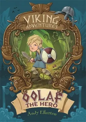 Książka - Viking Adventures: Oolaf the Hero
