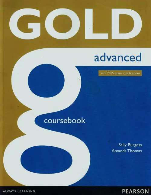 Książka - Gold Adanced with 2015 exam specifications. Coursebook