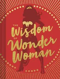 Książka - The Wisdom of Wonder Woman
