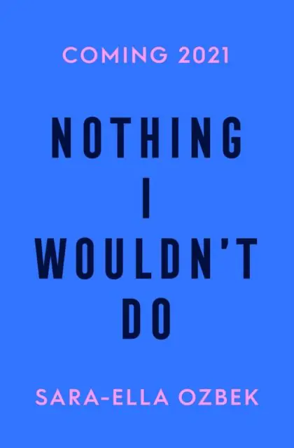 Książka - Nothing I Wouldnt Do
