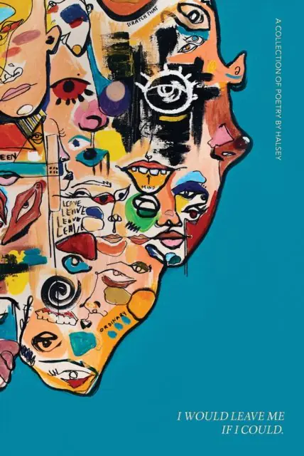 Książka - I Would Leave Me If I Could: A Collection Of Poetry