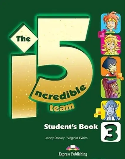 The Incredible 5 Team 3. Student's Book + i-ebook