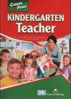 Career Paths Kindergarten Teacher. Student's Book + Digibook