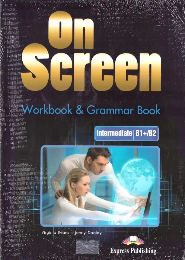 On Screen Intermediate B1+/B2. Workbook & Grammar Book + DigiBook