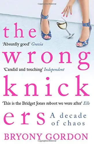 Książka - The Wrong Knickers - A Decade of Chaos