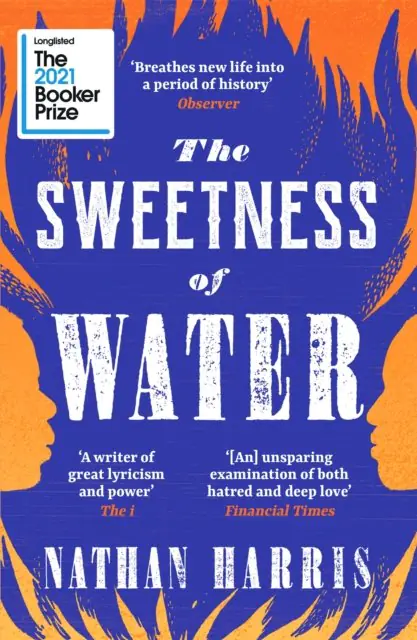 Książka - The Sweetness of Water. Longlisted for the 2021 Booker Prize