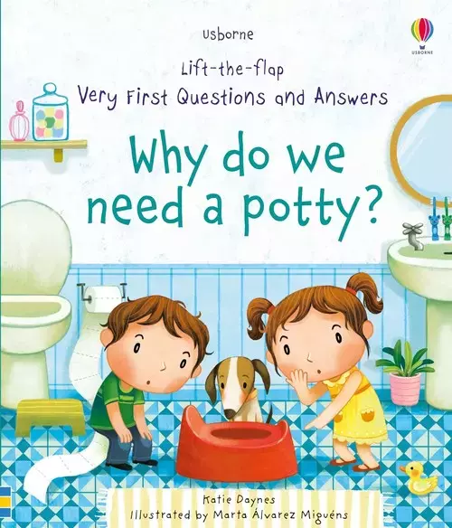 Książka - Very First Questions and Answers Why do we need a potty?