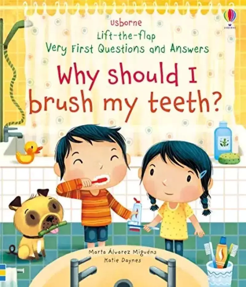 Książka - Lift-the-flap Very First Questions and Answers Why Should I Brush My Teeth?