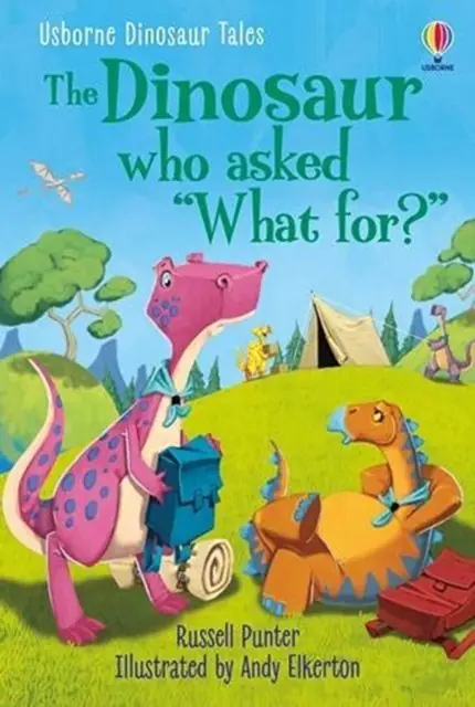 Książka - Dinosaur Tales. The Dinosaur who asked What for?