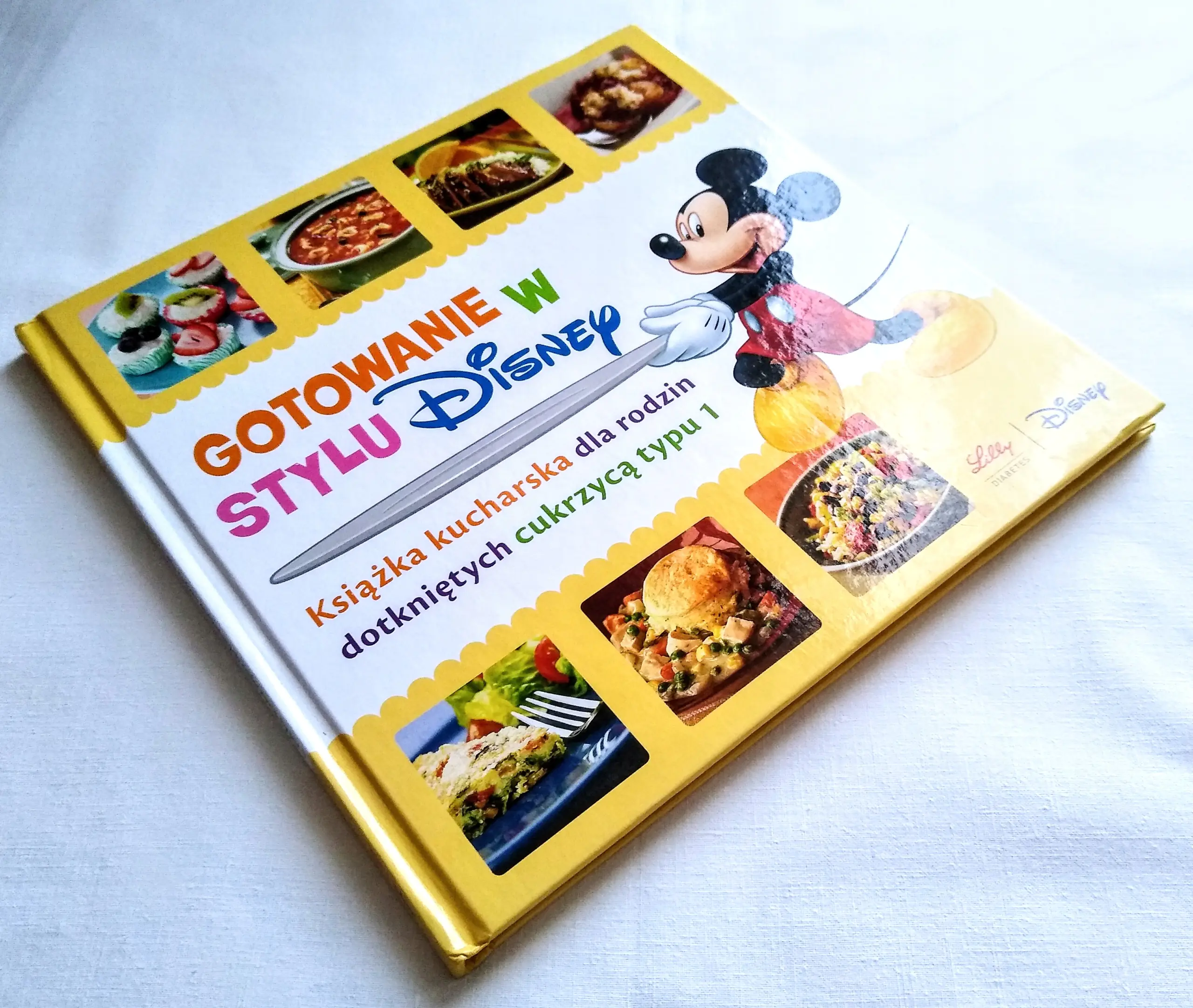 Książka - Gotowanie w stylu Disney. Książka kucharska dla rodzin dotkniętych cukrzycą typu 1