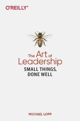 Książka - Art of Leadership, The: Small Things, Done Well